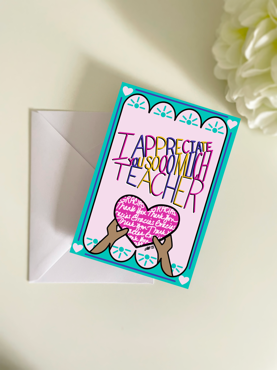 I Appreciate You So Much Teacher Greeting Card, image size:900x1200