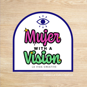 Mujer with a Vision Sticker